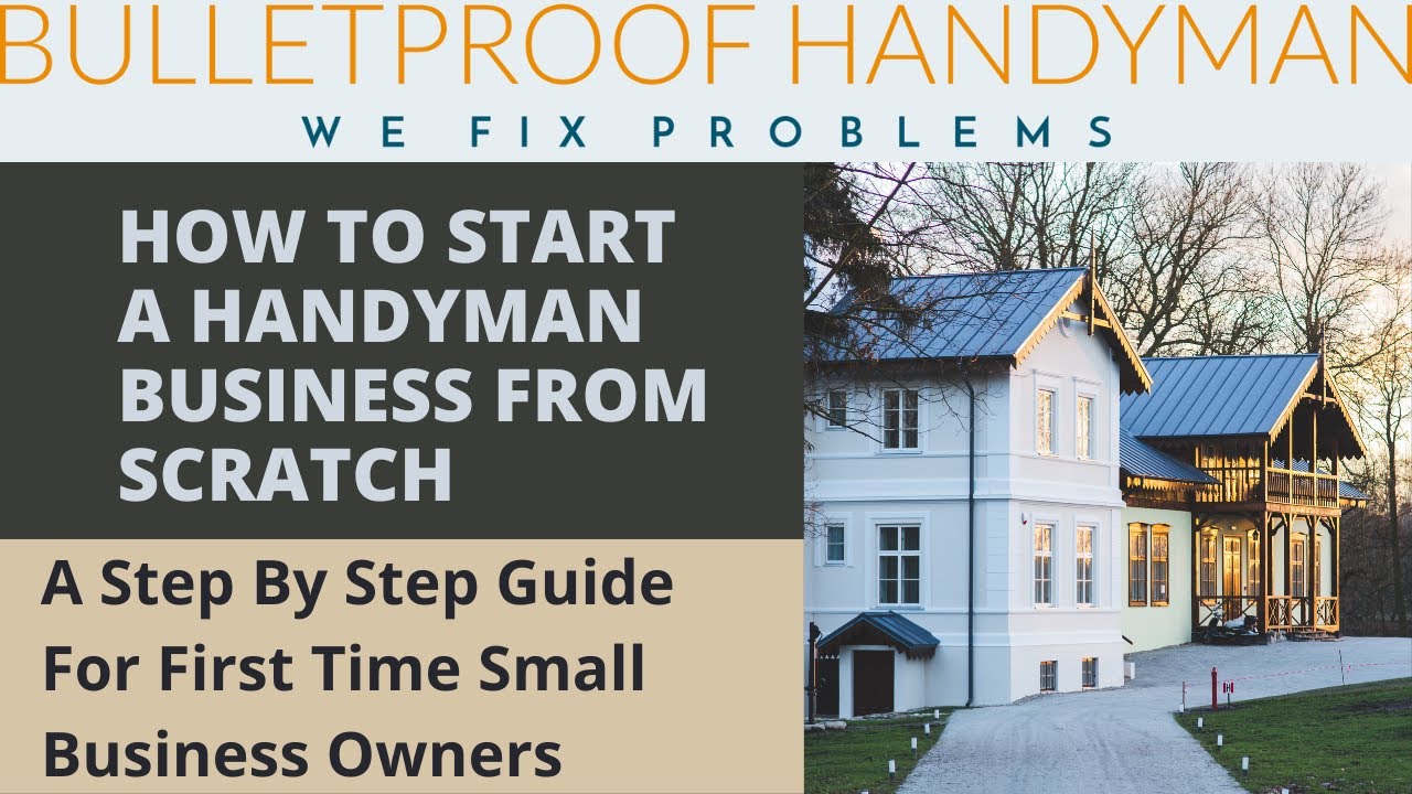 Step-by-Step Guide: How to Start a Handyman Business