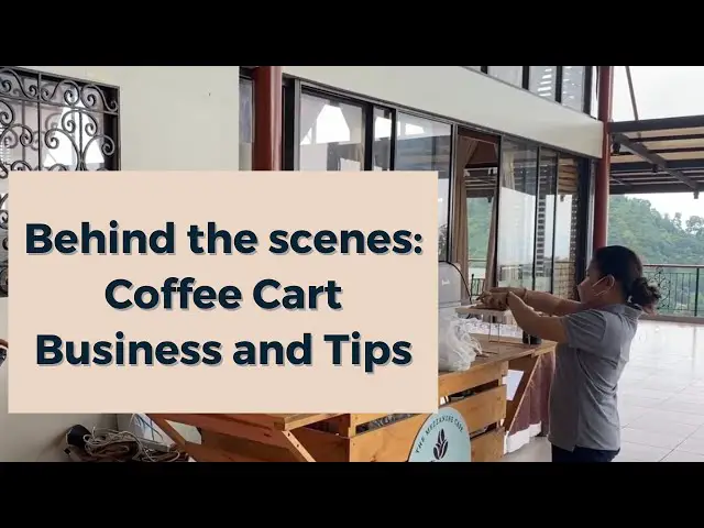 How to Start a Coffee Cart Business: Tips and Tricks